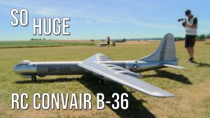 Huge RC Plane Convair B-36 – Flying With Superior Flight Characteristics