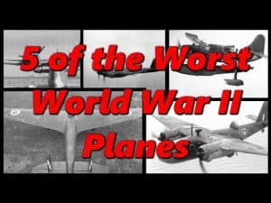 The 5 Worst Planes In WW2
