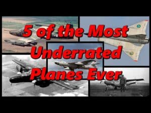 5 Of the Most Underrated Planes Ever