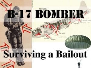 How B-17 Crews Survived Bailing Out