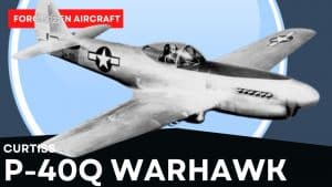 How Good Was The Curtiss XP-40Q – The Mustang and Warhawk Mix?