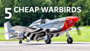 5 Cheapest Warbirds You Can Buy