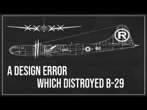 A Design Error That Doomed B-29s Every Day