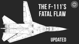 The F-111’s Fatal Flaw