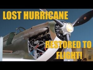 The Lost Hurricane: Restoring a Battle of Britain Fighter Plane