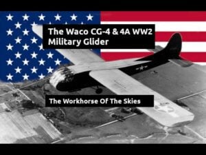 CG-4 Hadrian: The Legendary WWII Assault Glider