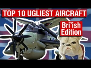 Britain’s Top 8 Ugliest Aircraft